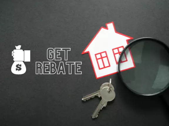 Get rebate on buying and selling of property